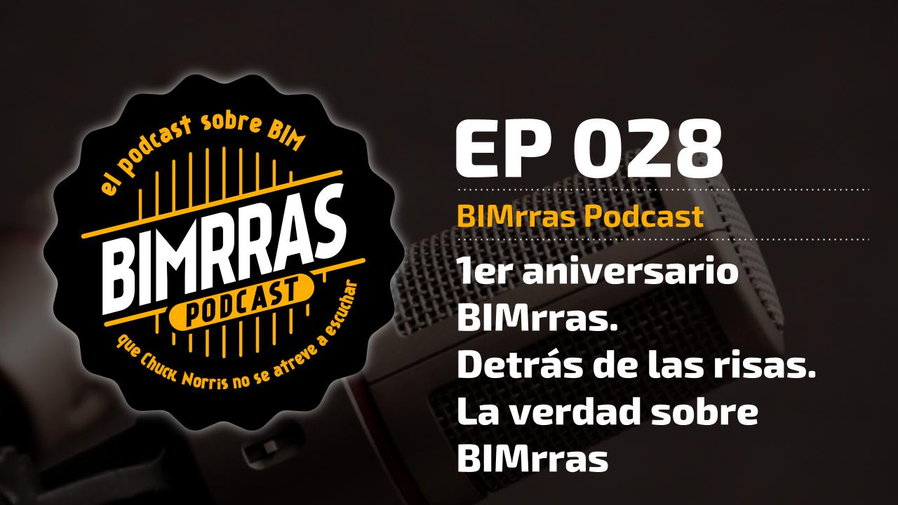 028 1er aniversario BIMrras. Detrás de las risas. La verdad sobre BIMrras · BIMrras Podcast