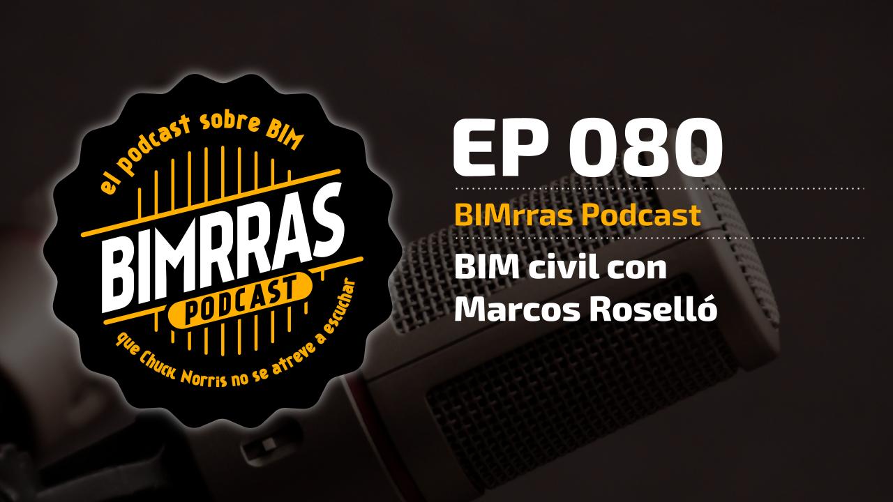 080 BIM en obra civil con Marcos Roselló Carátula