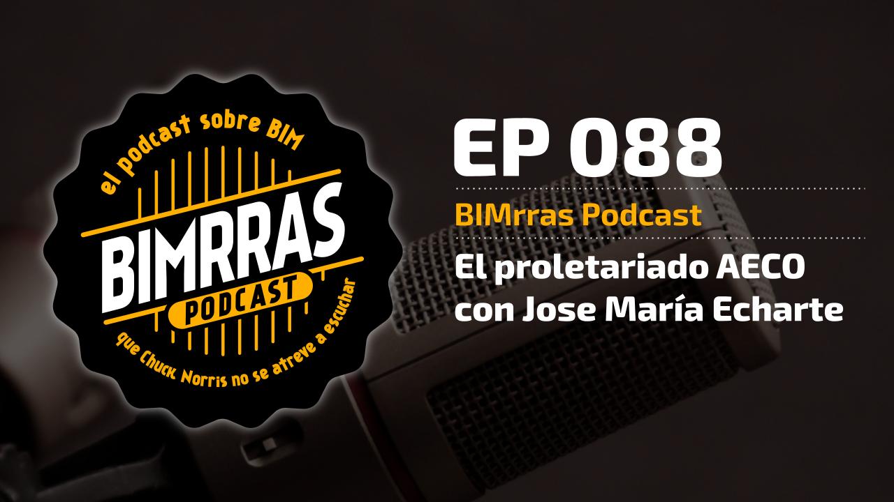 Carátula del episodio 088 proletariado AECO, con José María Echarte