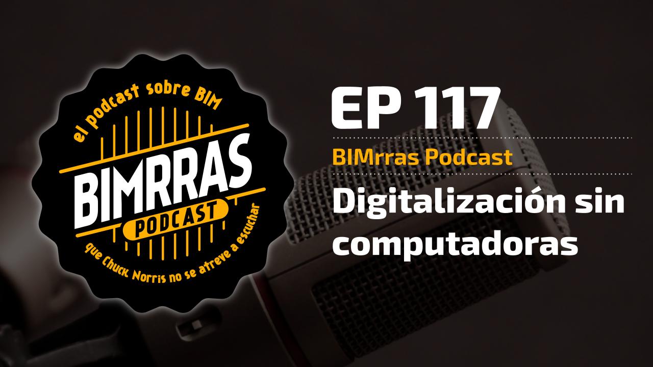 Carátula 117 Digitalización sin computadoras