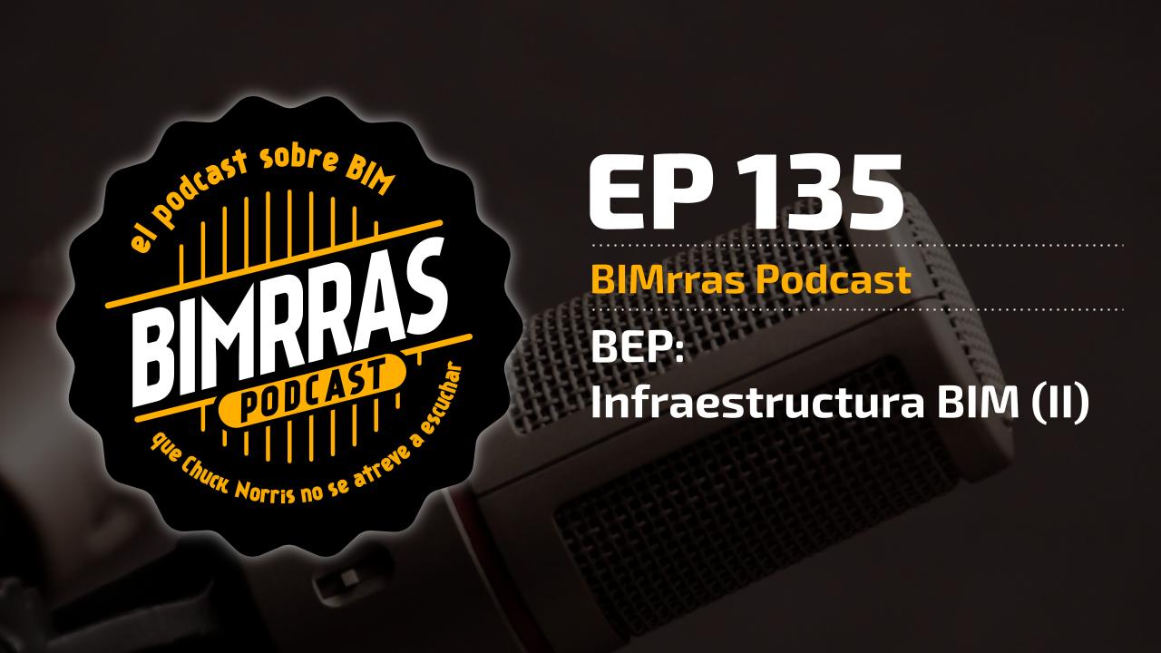 Carátula 135 BEP: Infraestructura BIM (II)