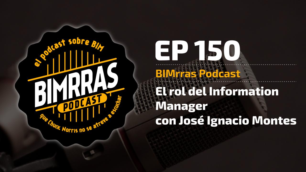 Carátula episodio 150 El rol del information manager