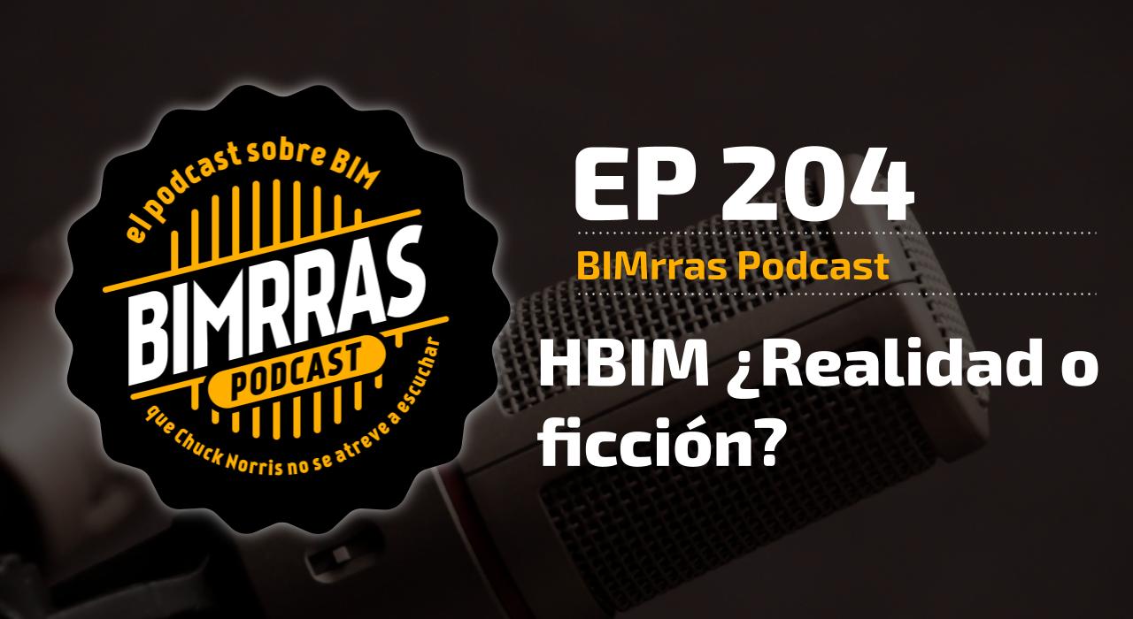Carátula episodio 204 204 HBIM ¿Realidad o ficción?